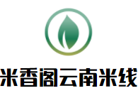米香阁云南米线加盟